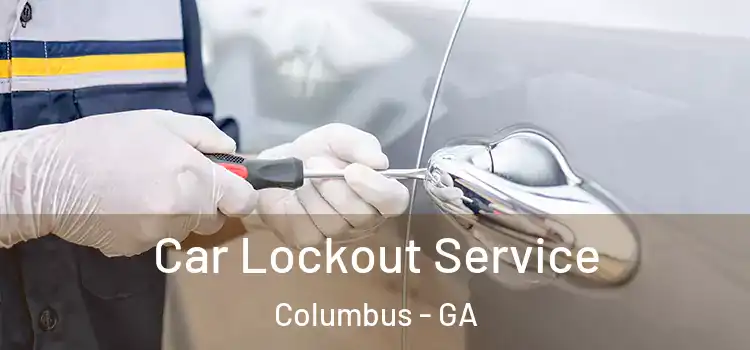 Car Lockout Service Columbus - GA